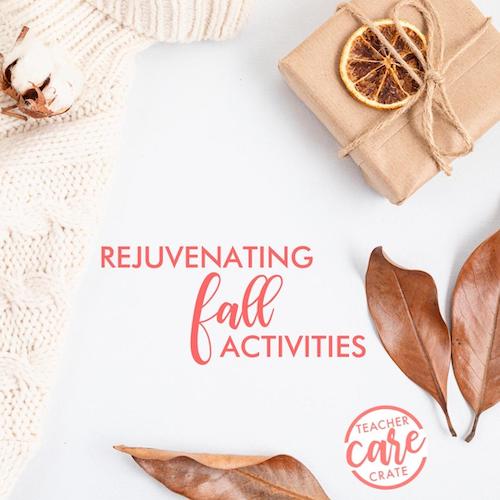 Rejuvenating Fall Activities