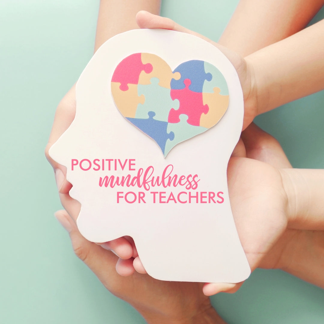 Positive Mindfulness for the New School Year