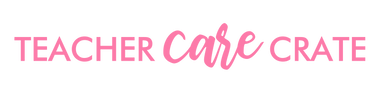 Teacher Care Crate