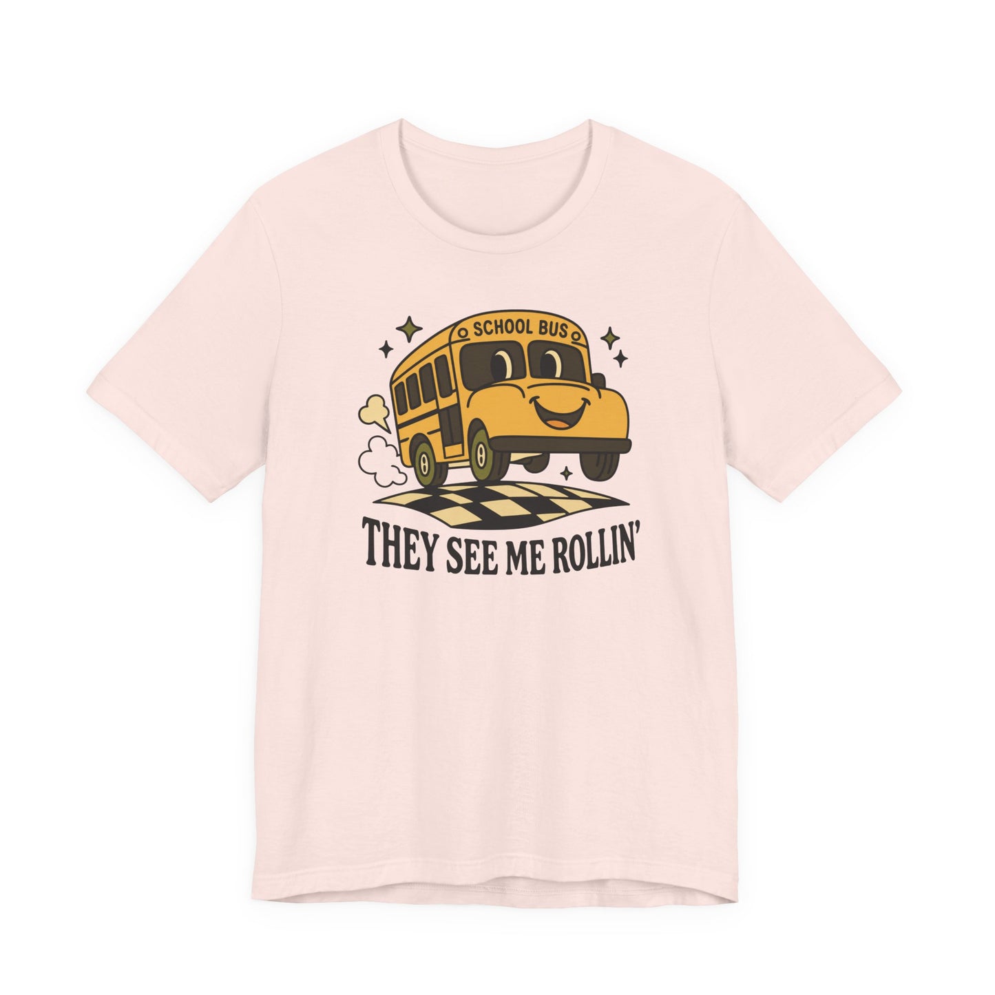 "They See Me Rollin'" School Bus Teacher T-shirt