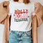 "Holly Jolly Teacher" Smiley Teacher T-shirt