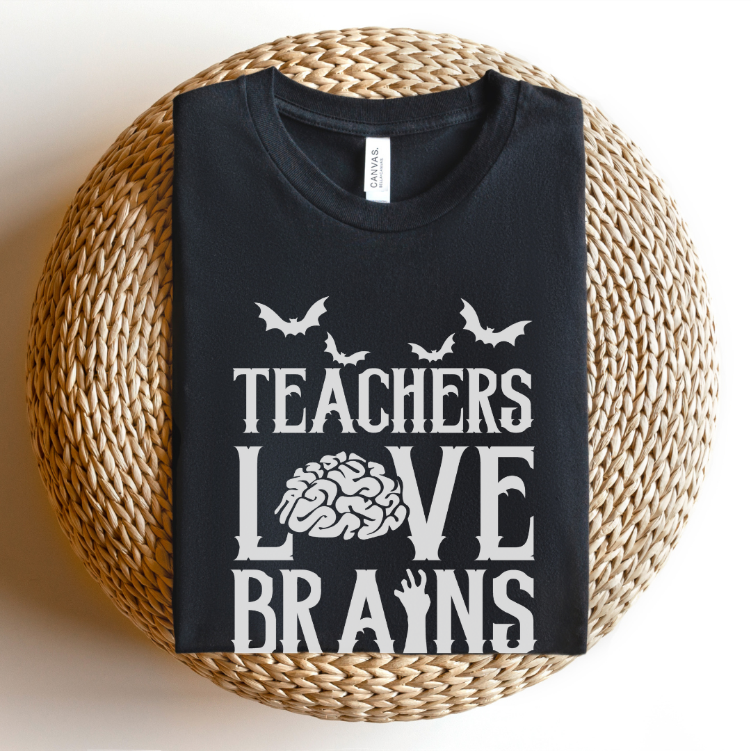 "Teachers Love Brains" Halloween Teacher T-shirt