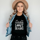 "Teachers Love Brains" Halloween Teacher T-shirt