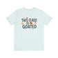 "This Class is Goated" Teacher T-shirt