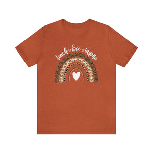 "Teach Love Inspire" Rainbow Teacher T-shirt