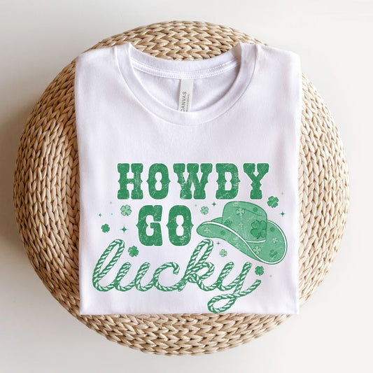 "Howdy Go Lucky" Teacher T-shirt