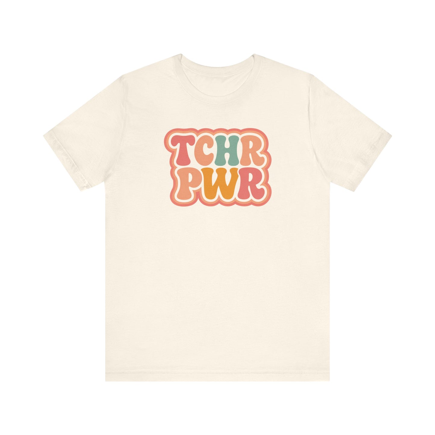 "TCHR PWR" Teacher T-shirt