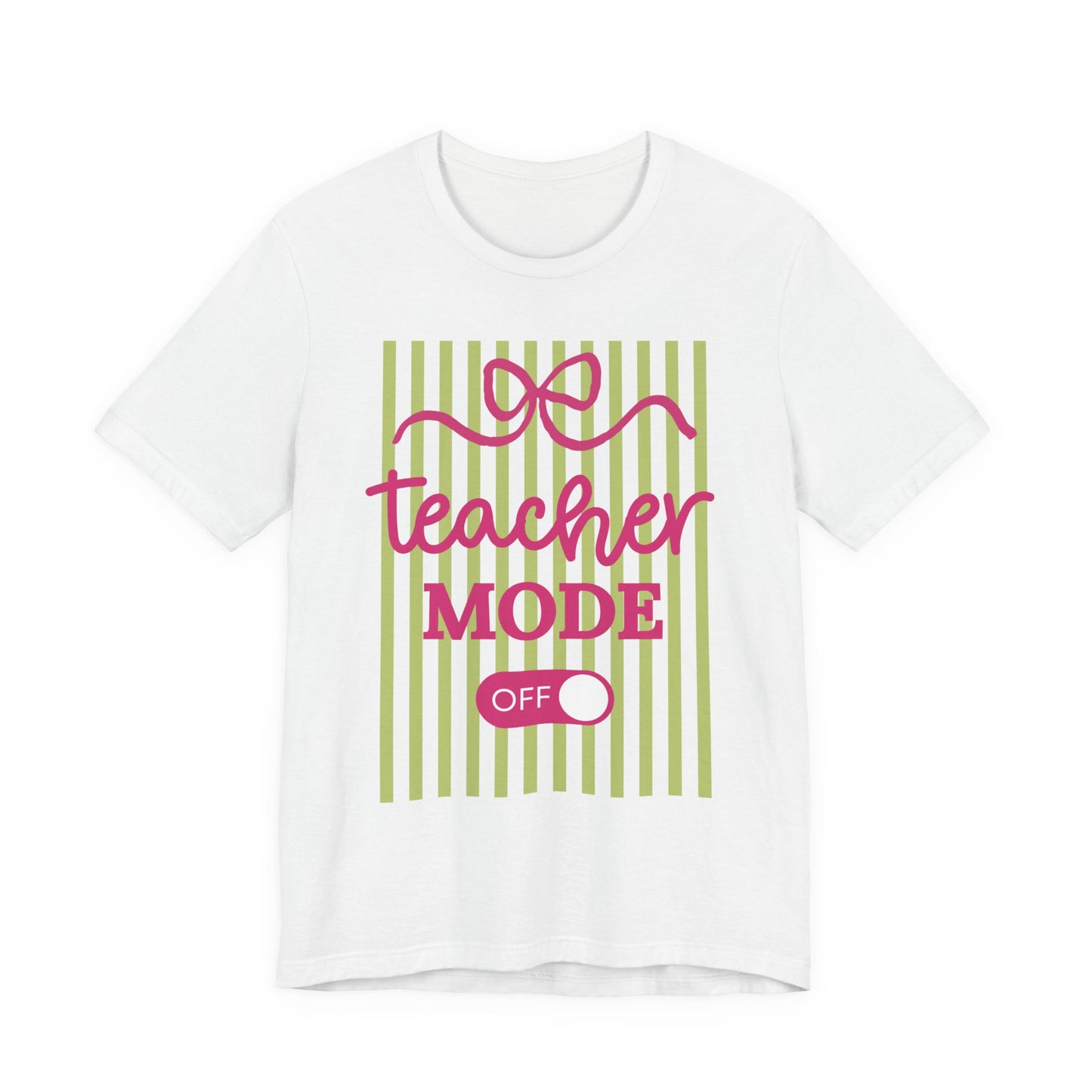 "Teacher Mode Off" Striped Teacher T-shirt