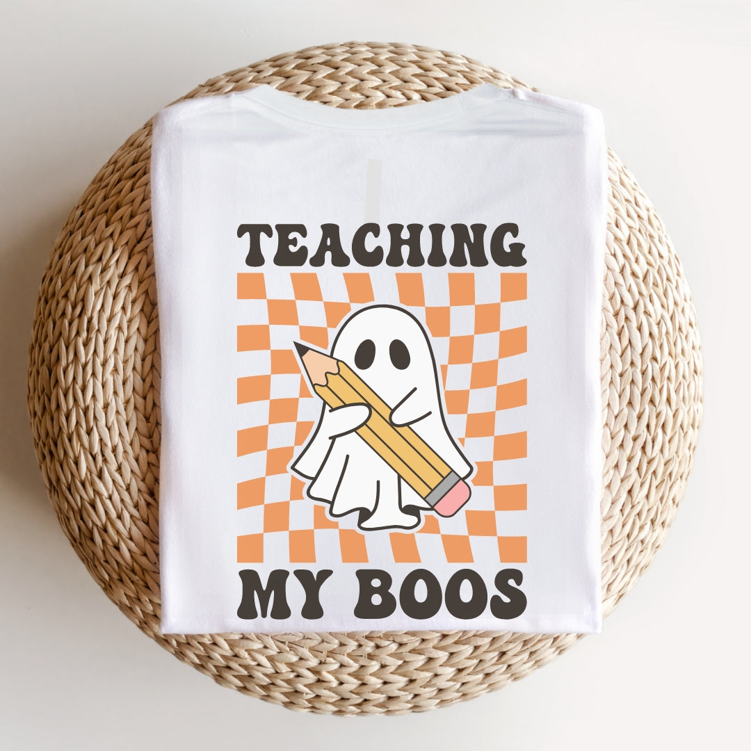 "Teaching My Boos" Teacher T-shirt