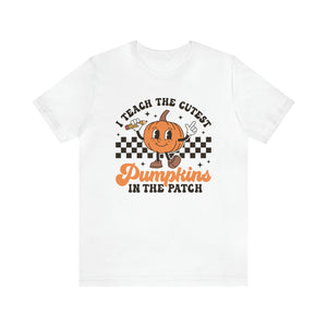 "Cutest Pumpkin" Teacher T-shirt
