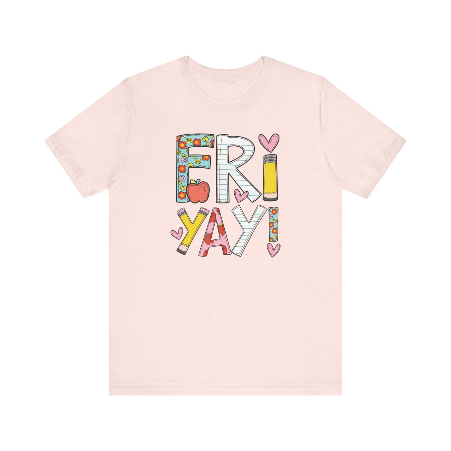"Fri-Yay" Colorful Teacher T-shirt