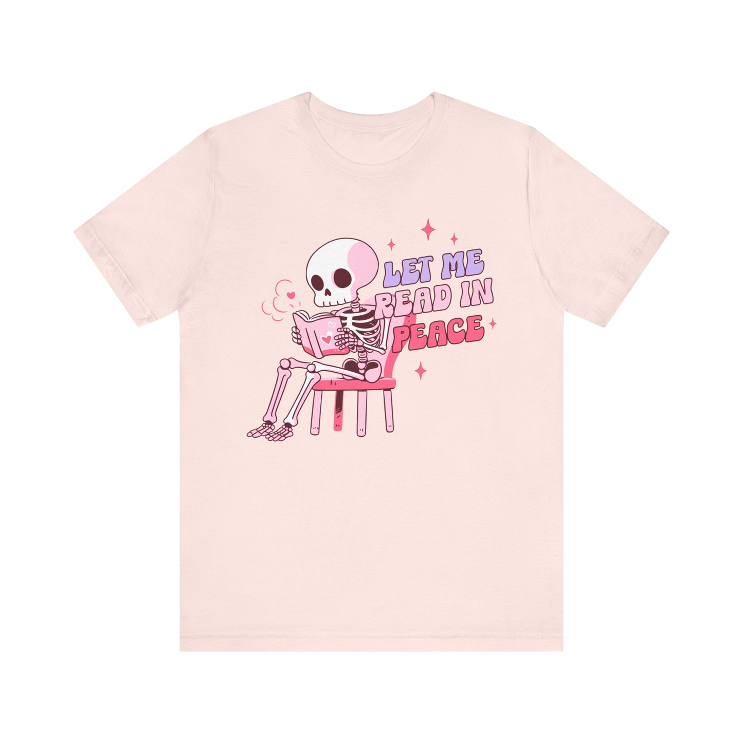 "Let Me Read in Peace" Teacher T-Shirt