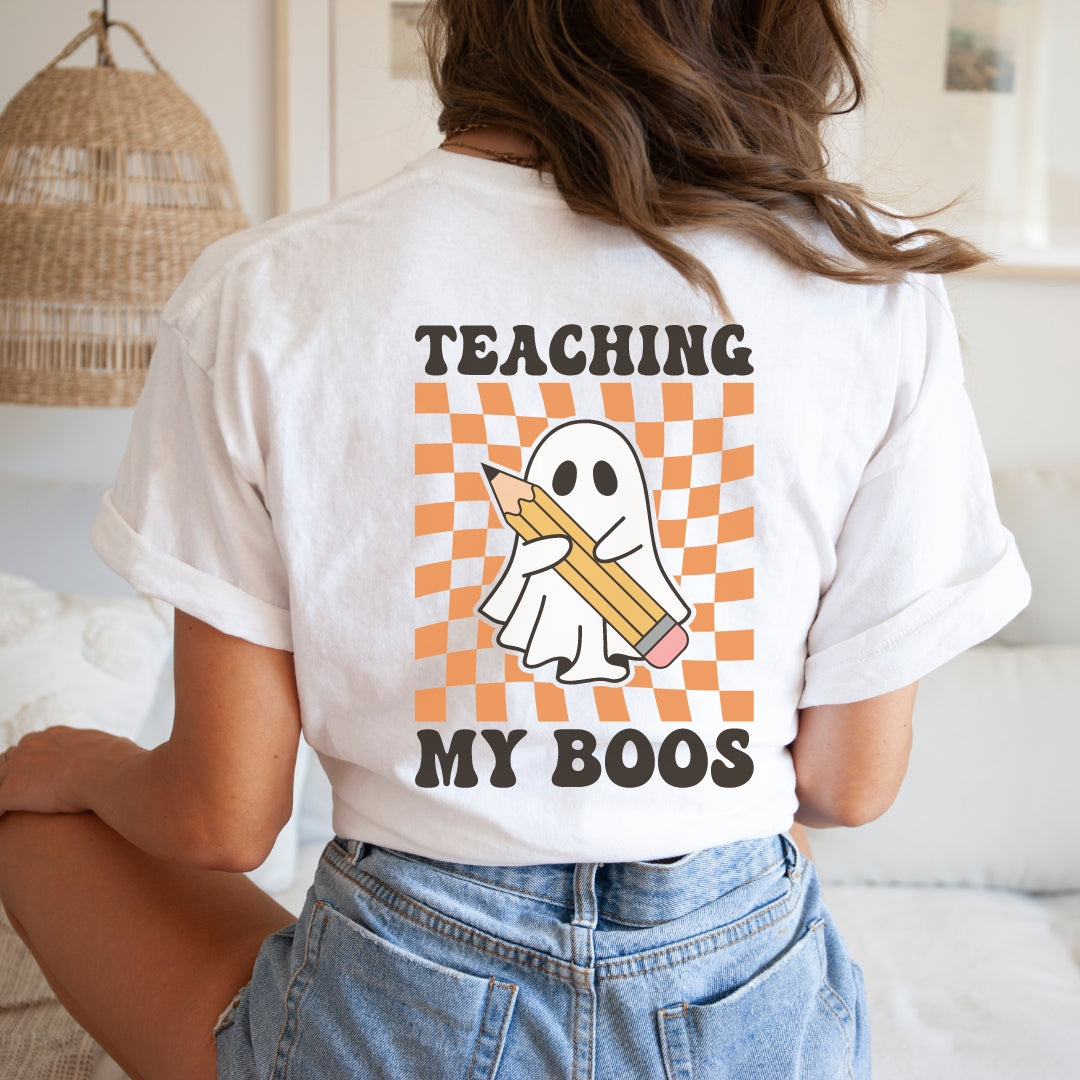 "Teaching My Boos" Teacher T-shirt
