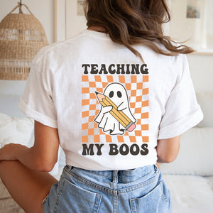 "Teaching My Boos" Teacher T-shirt