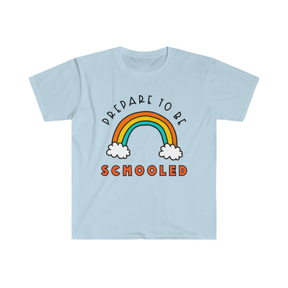 "Prepare to be Schooled" Teacher T-shirt