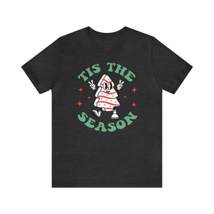 "Tis the Season" Snack Cake Teacher T-shirt