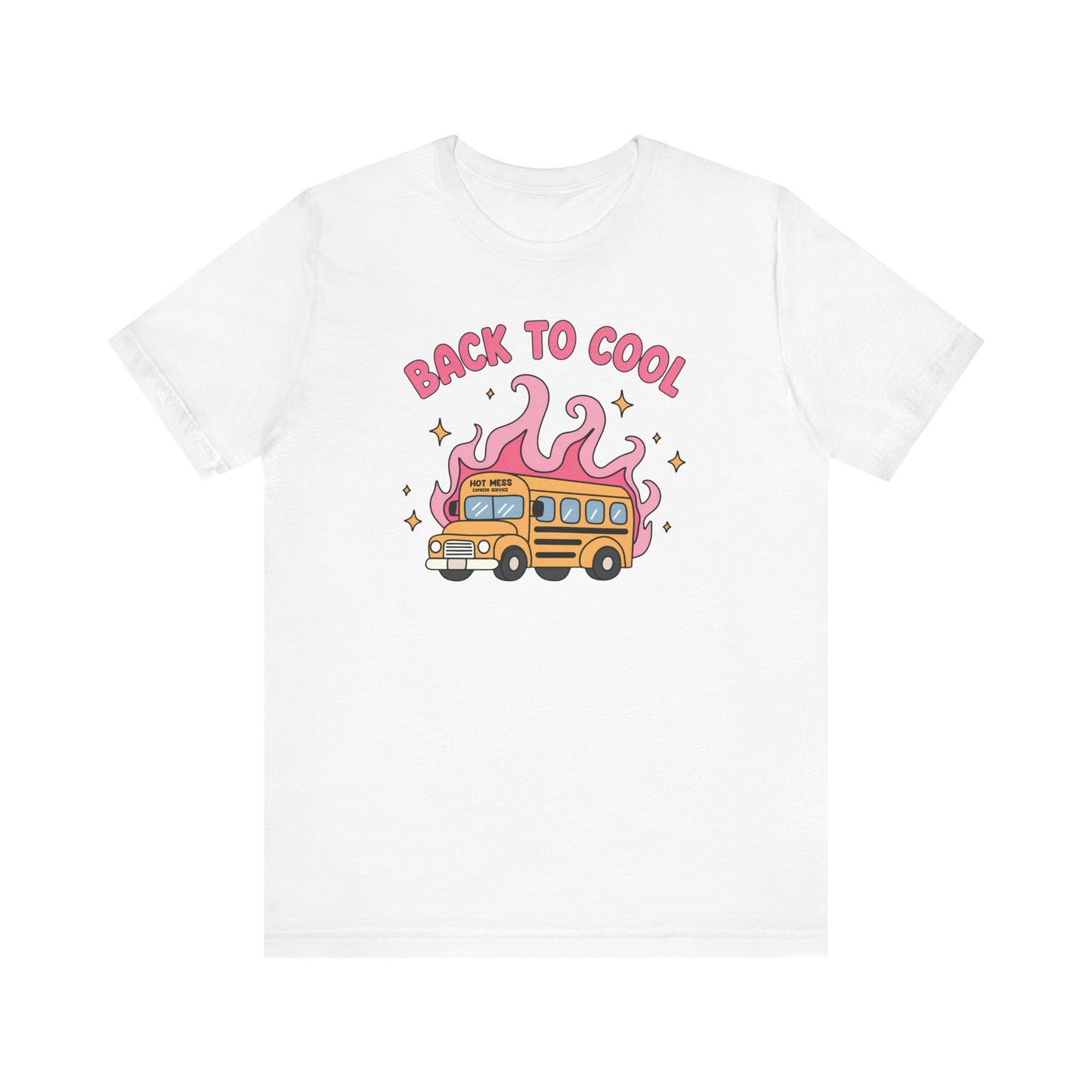 "Back to Cool" Hot Mess Express Teacher T-shirt