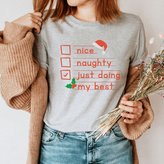 "Naughty, Nice, Trying my Best" Teacher T-shirt