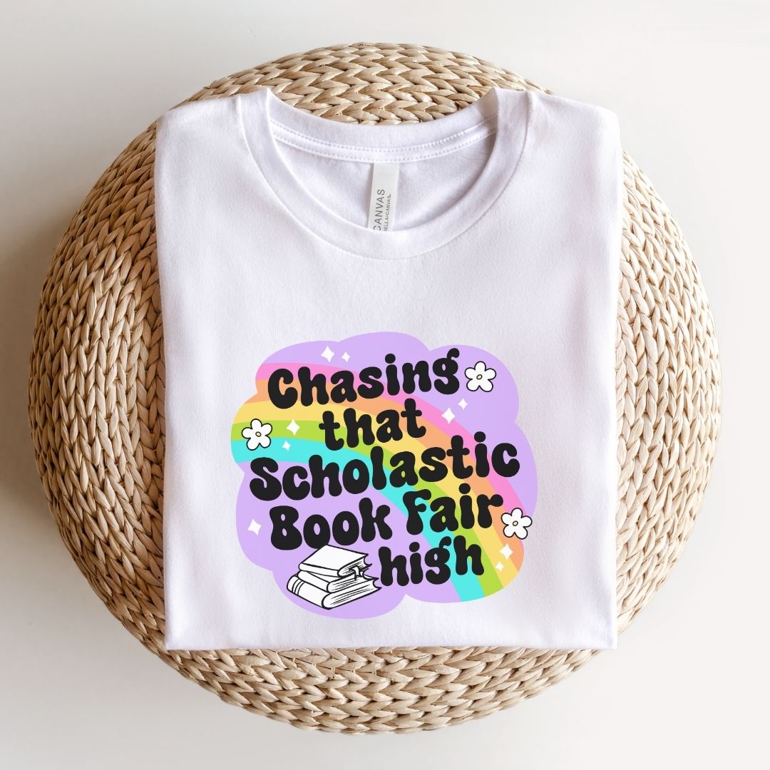 "Chasing that Scholastic Book Fair High" Teacher T-shirt