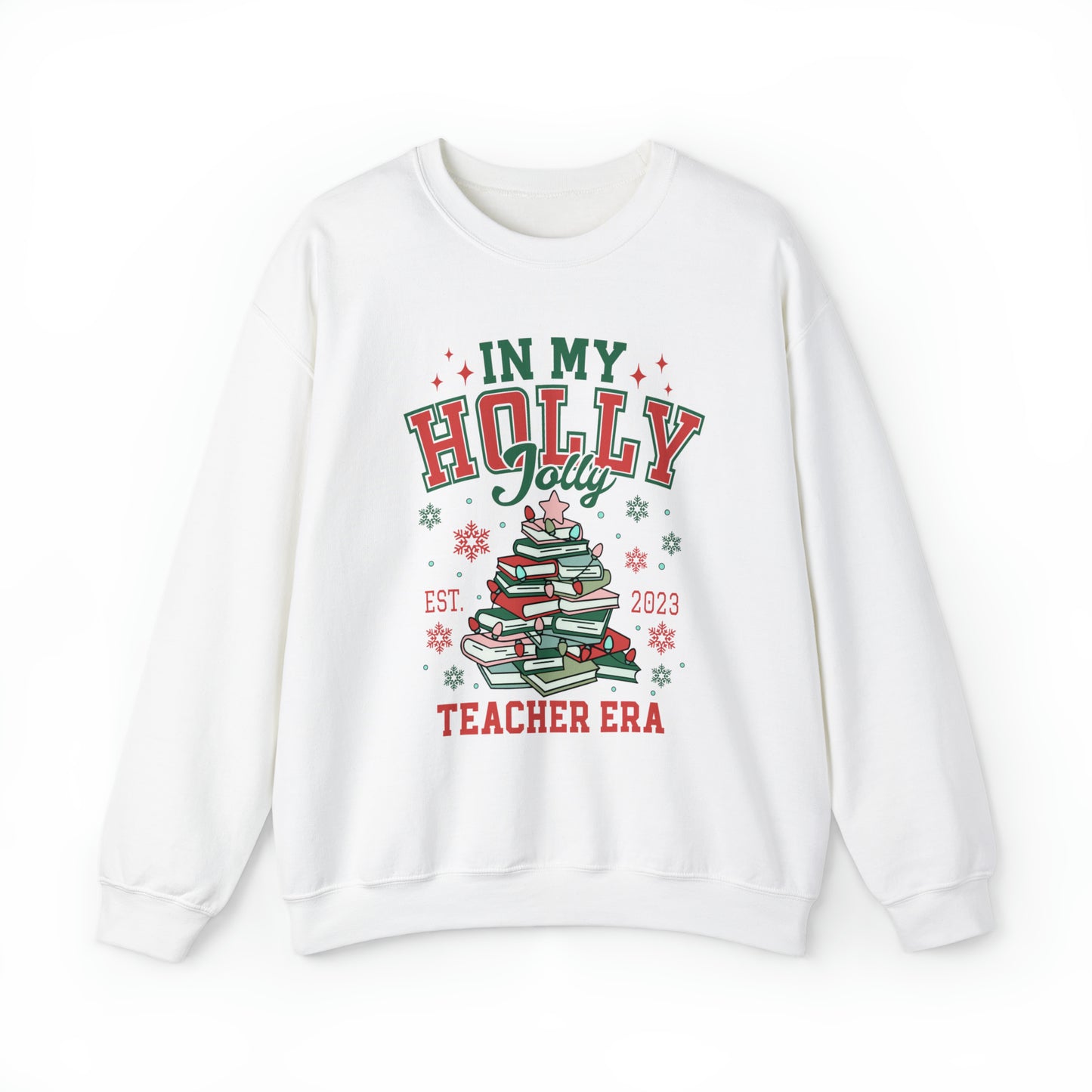 "In my Holly Jolly Teacher Era" Teacher Sweatshirt
