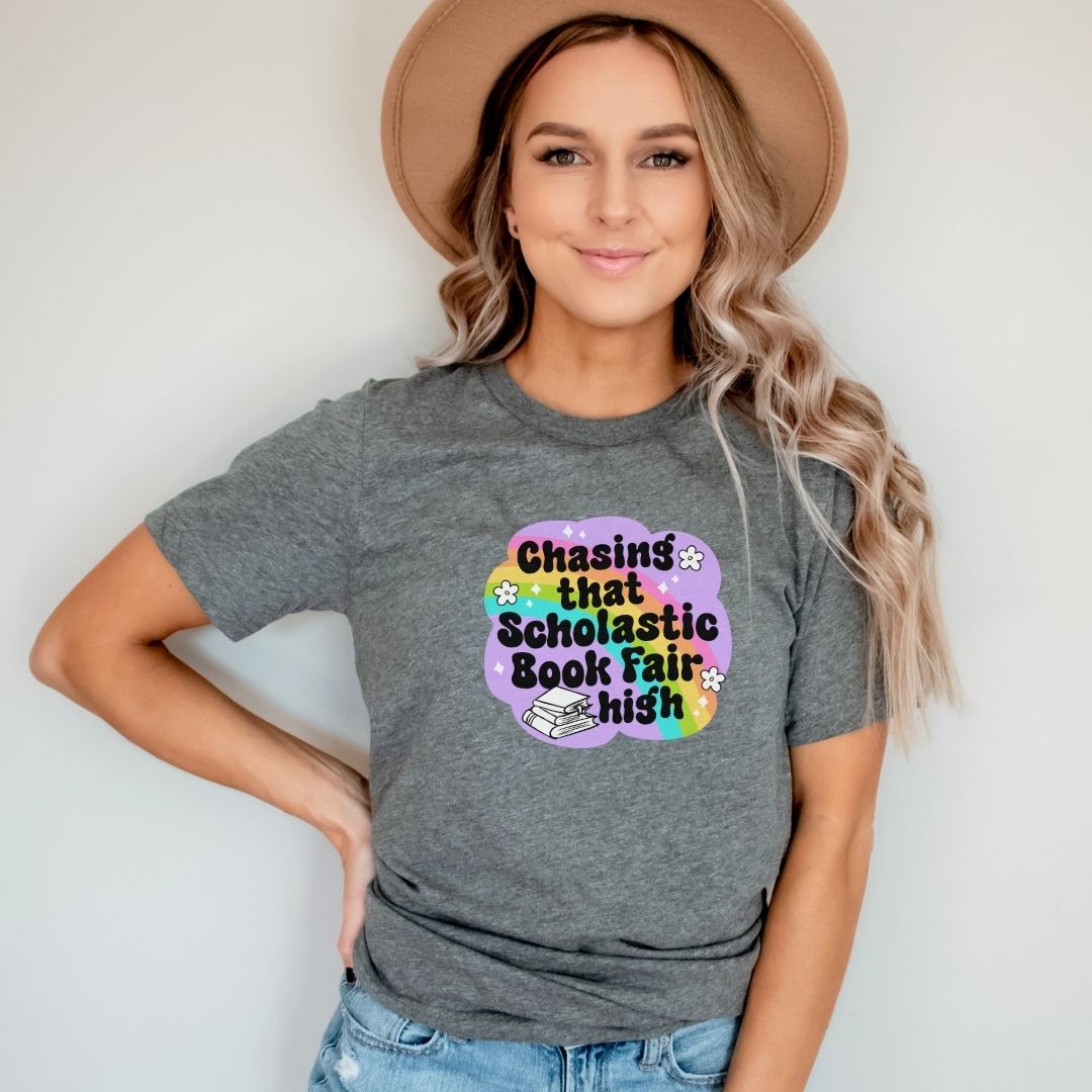"Chasing that Scholastic Book Fair High" Teacher T-shirt