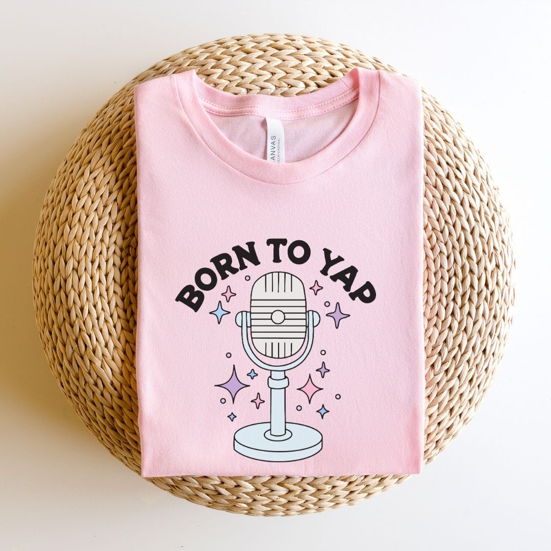 "Born To Yap" Funny Teacher T-shirt