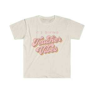 "It's Giving Teacher Vibes" Pink Teacher T-Shirt