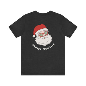 "Always Watching" Santa Teacher T-shirt