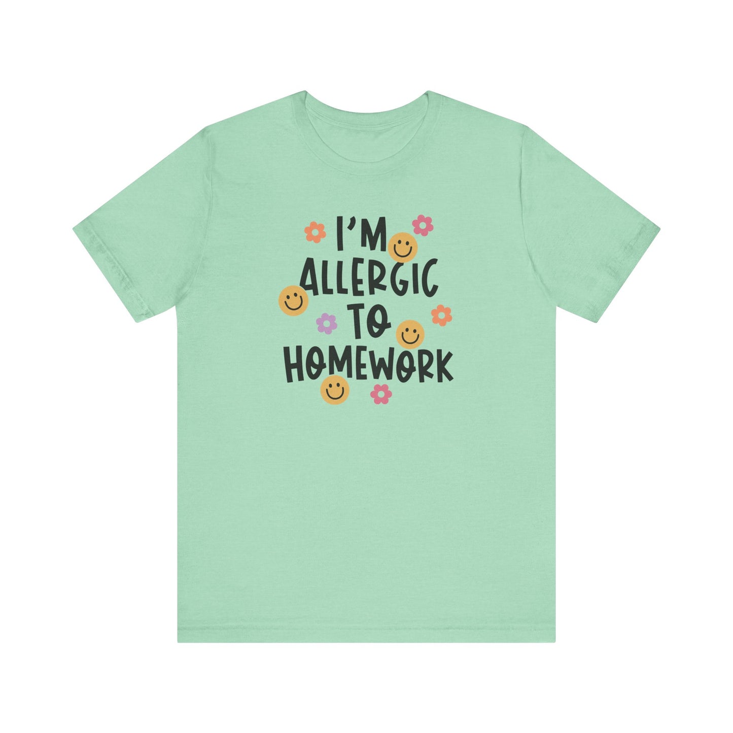 "I'm Allergic to Homework" Funny Teacher T-shirt