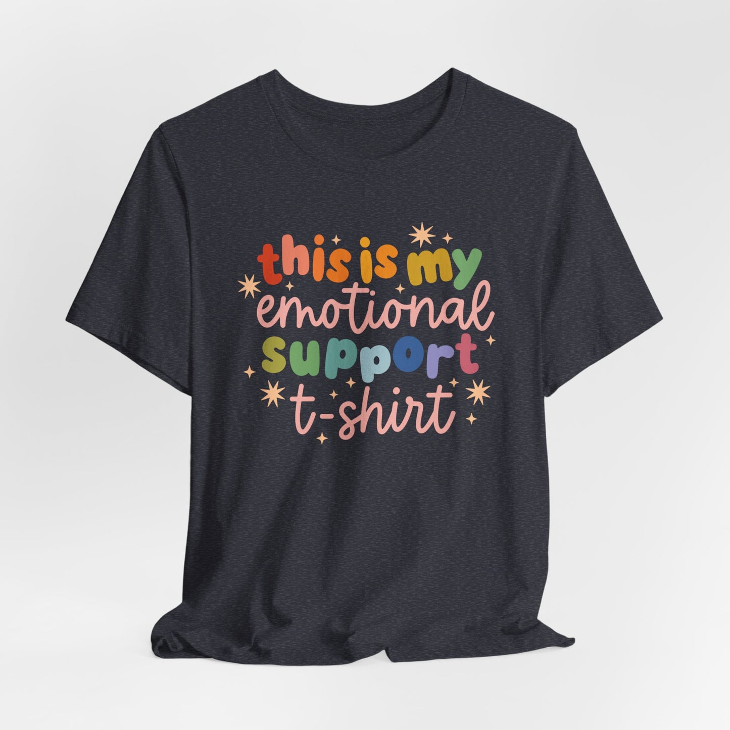 "This Is My Emotional Support T-Shirt" Teacher T-shirt