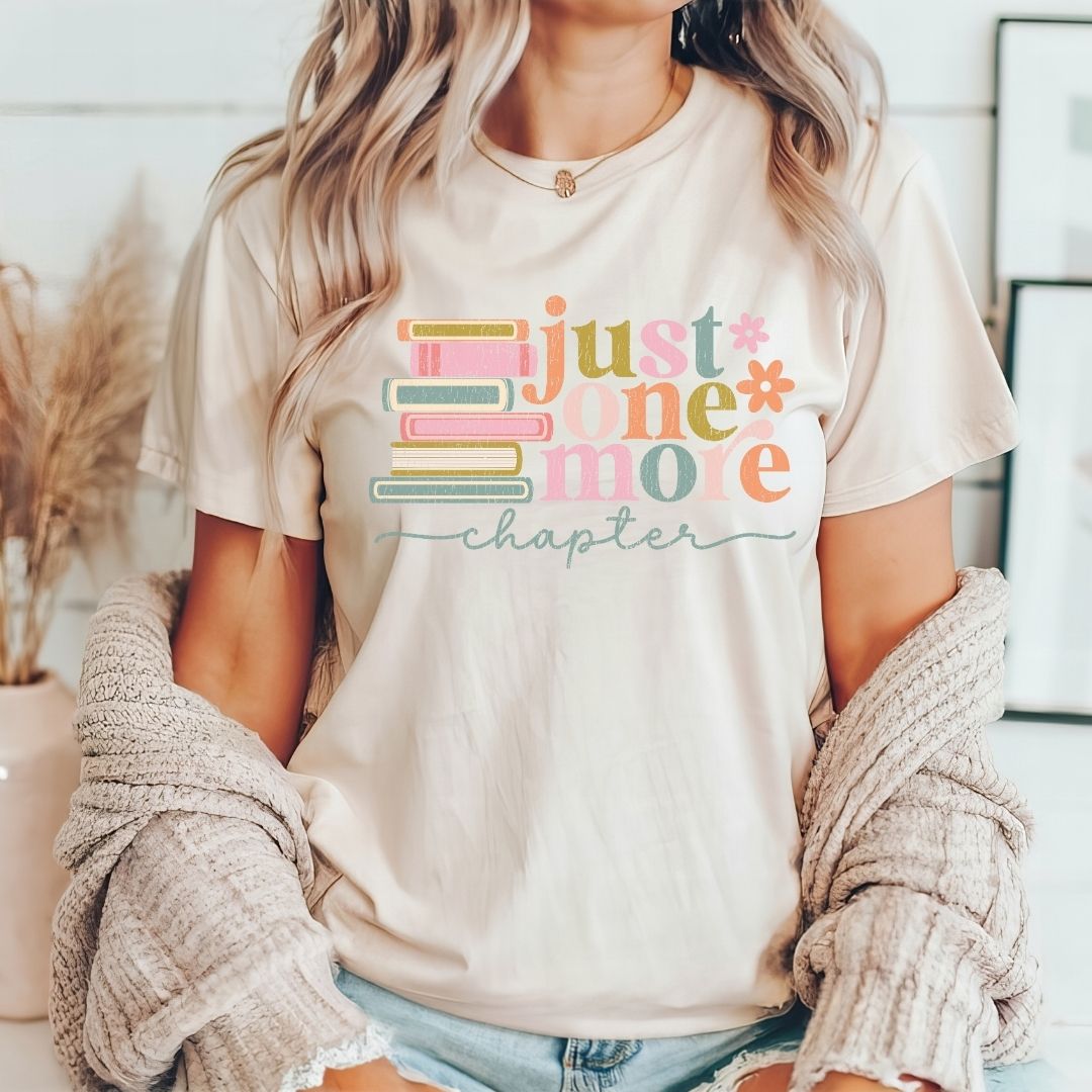 "Just One More Chapter" Teacher T-Shirt
