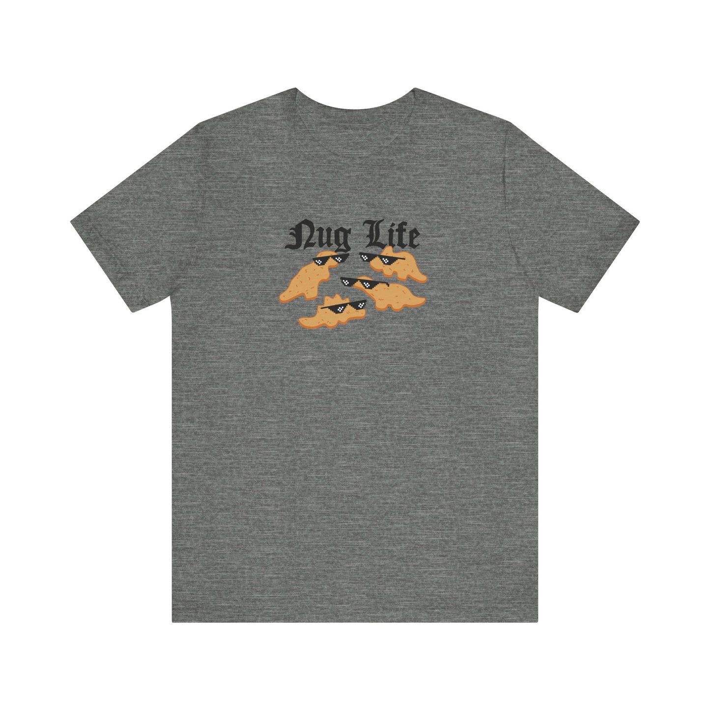 "Nug Life" Funny Teacher T-shirt