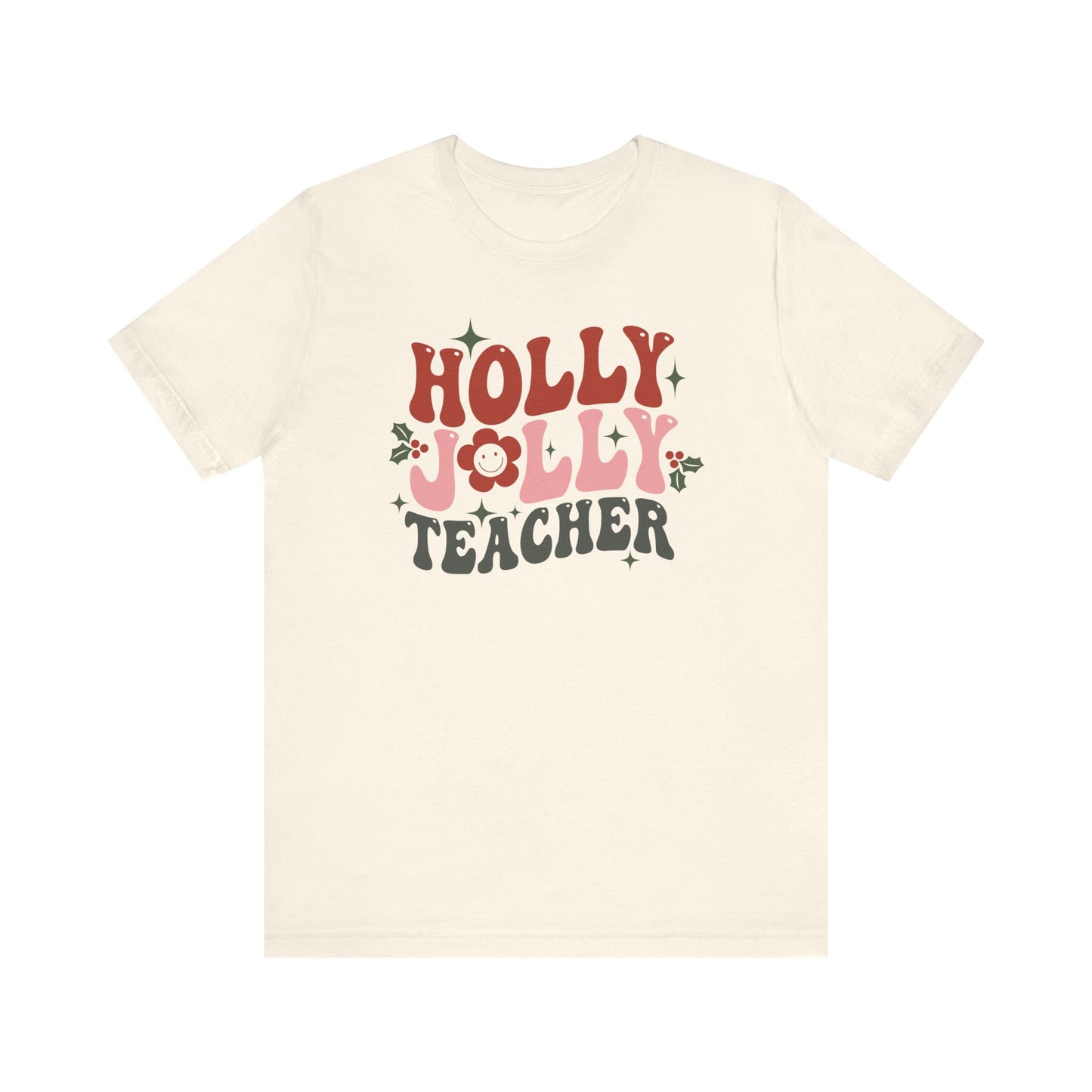 "Holly Jolly Teacher" Smiley Teacher T-shirt