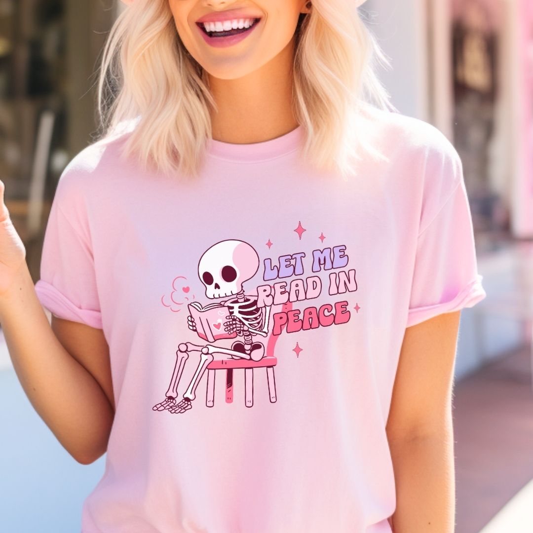"Let Me Read in Peace" Teacher T-Shirt