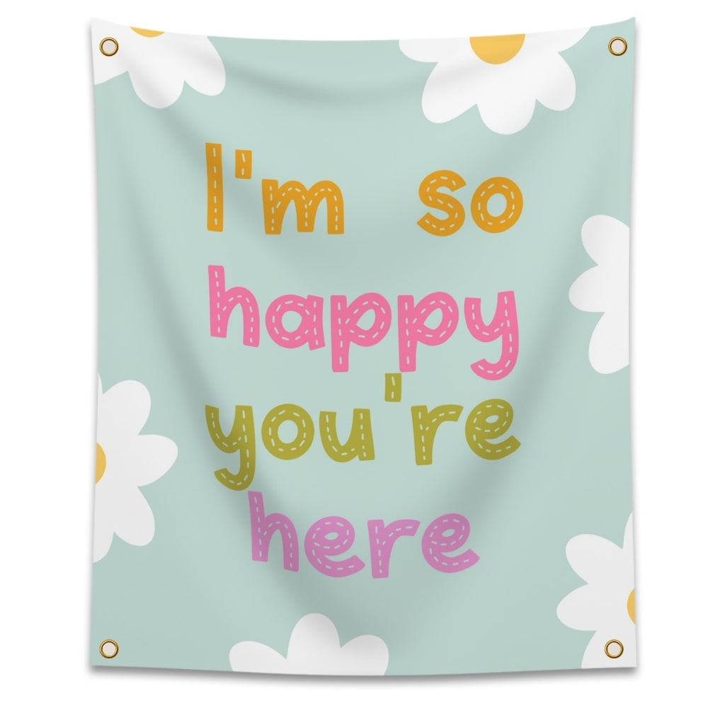 'So Happy You're Here' Hanging Tapestry