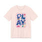 "PLAY" Whimsical Teacher T-shirt