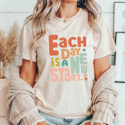"Each Day is a New Start" Teacher T-shirt