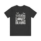 "Teachers Love Brains" Halloween Teacher T-shirt
