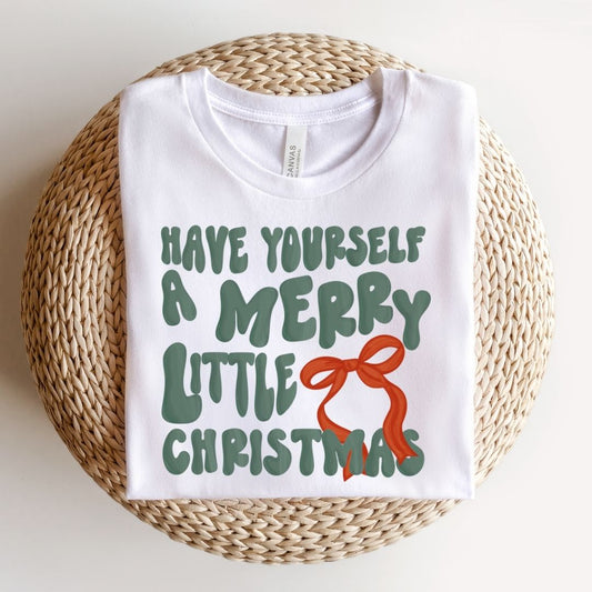 "Have Yourself a Merry Little Christmas" Teacher T-shirt