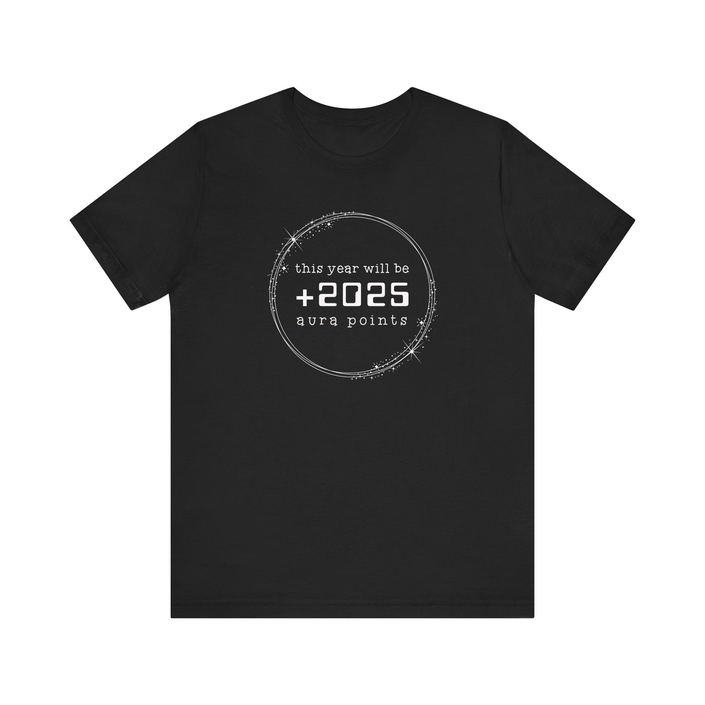 "This Year Will Be +2025 Aura Points" Teacher T-shirt