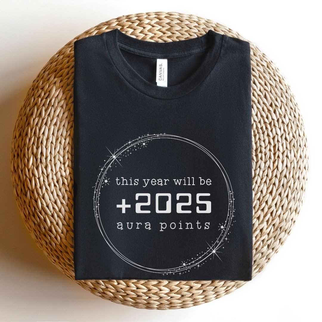 "This Year Will Be +2025 Aura Points" Teacher T-shirt