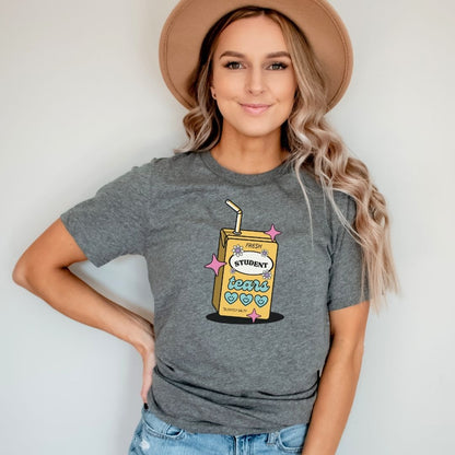 "Fresh Student Tears" Juice Box Funny Teacher T-shirt