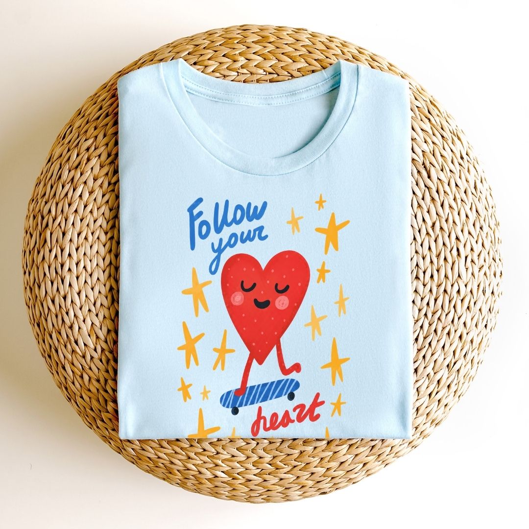 "Follow Your Heart" Teacher T-shirt