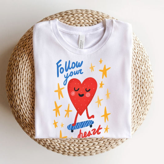 "Follow Your Heart" Teacher T-shirt