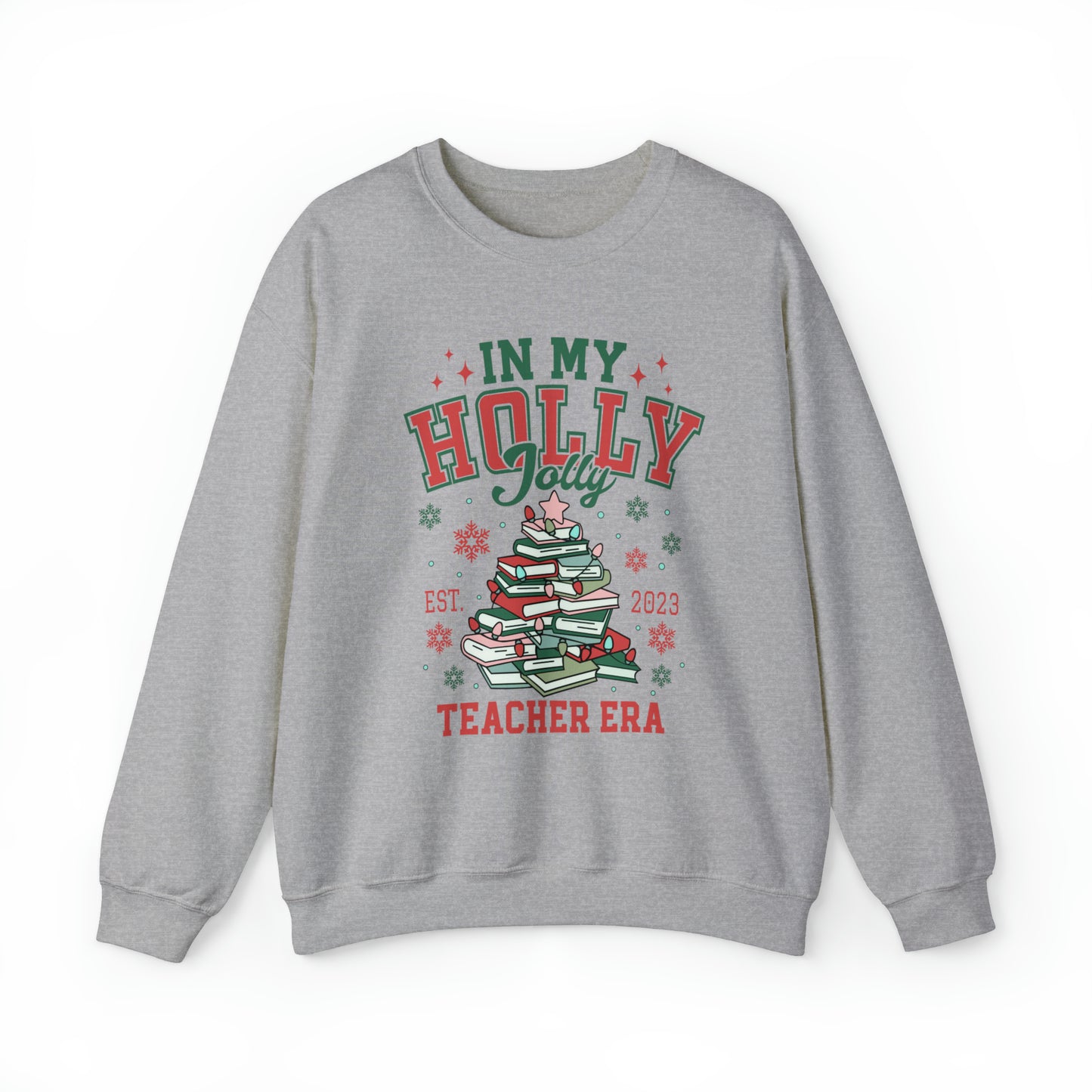 "In my Holly Jolly Teacher Era" Teacher Sweatshirt