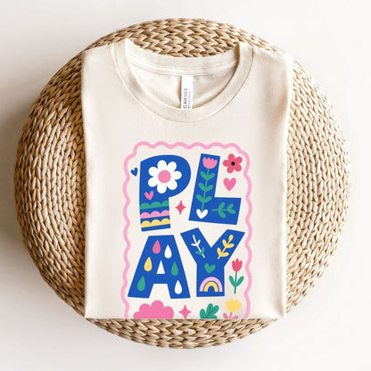 "PLAY" Whimsical Teacher T-shirt