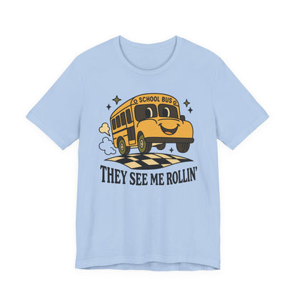 "They See Me Rollin' Bus" Teacher T-shirt