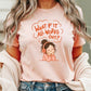 "What If It All Works Out?" Teacher T-shirt