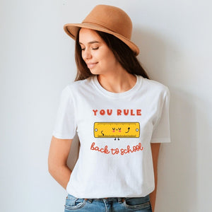"You Rule Back to School" Teacher T-shirt