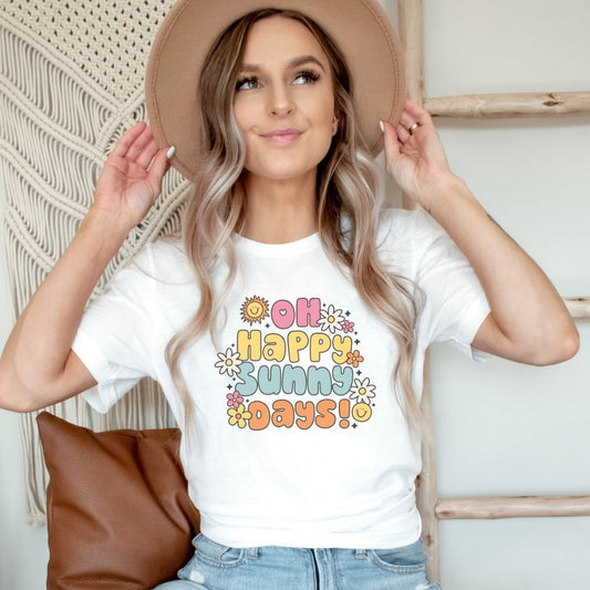 "Oh Happy Sunny Days" Teacher T-shirt